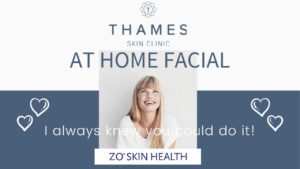 Thames Skin Clinic AT HOME FACIAL